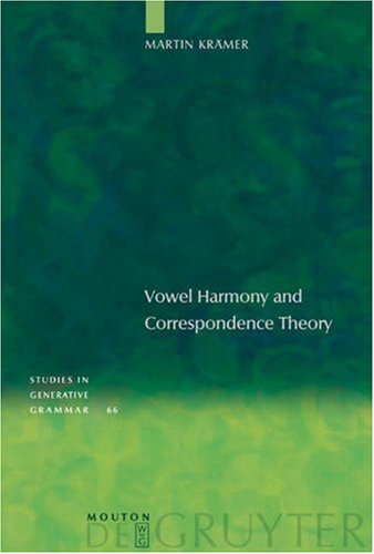 Vowel Harmony And Correspondence Theory Martin Kramer