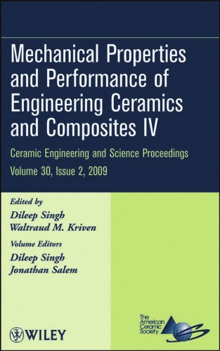 Mechanical Properties And Performance Of Engineering Ceramics And Composites Iv Ceramic Engineering And Science Proceedings D Singh
