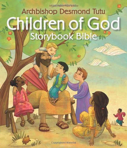 Children Of God Storybook Bible Archbishop Desmond Tutu