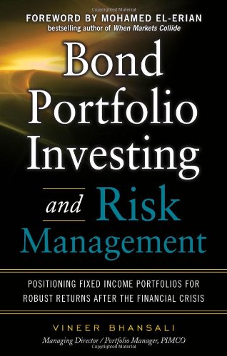 Bond Portfolio Investing And Risk Management 1st Edition Vineer Bhansali
