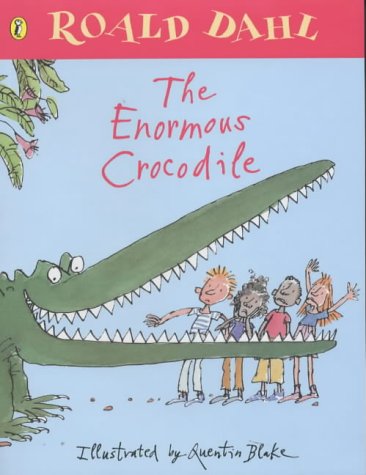 The Enormous Crocodile Roald Dahl Quentin Blake