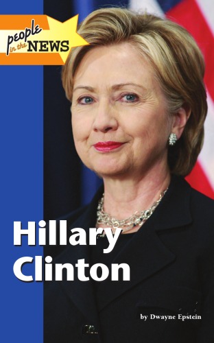 Hillary Clinton People In The News Dwayne Epstein