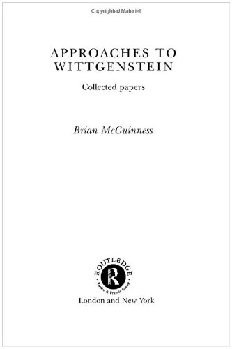 Approaches To Wittgenstein Collected Papers 1st Edition Bria Mcguinness