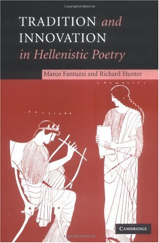 Tradition And Innovation In Hellenistic Poetry Marco Fantuzzi