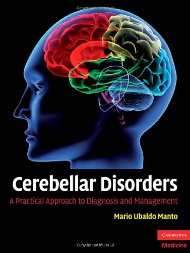Cerebellar Disorders A Practical Approach To Diagnosis And Management 1st Edition Mario Ubaldo Manto