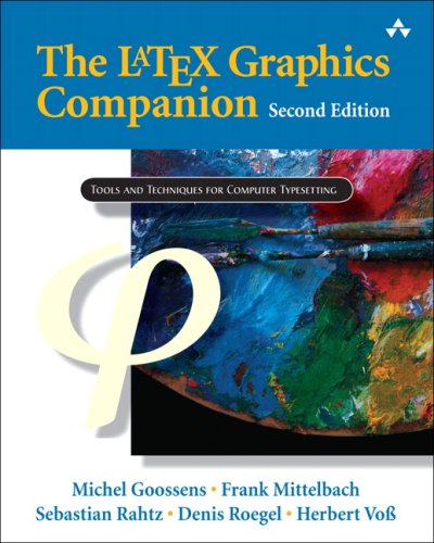 The Latex Graphics Companion 2nd Edition Michel Goossens Frank Mittelbach