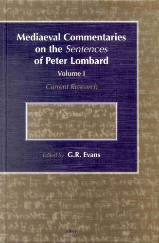 Mediaeval Commentaries On The Sentences Of Peter Lombard Current Research Volume 1 G R Evans