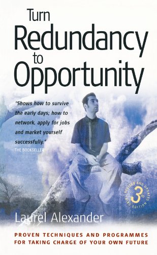 Turn Redundancy To Opportunity How To 3rd Laurel Alexander