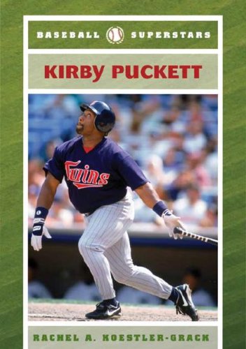 Kirby Puckett Baseball Superstars 1st Edition Rachel A Koestlergrack