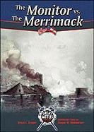 The Monitor Vs The Merrimack Great Battles Through The Ages Bruce L Brager