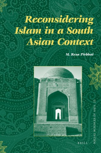 Reconsidering Islam In A South Asian Context M Reza Pirbhai