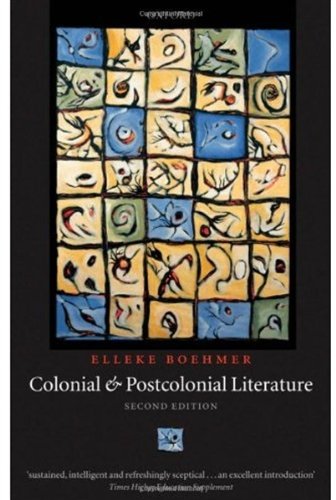 Colonial And Postcolonial Literature 2nd Edition 2nd Edition Elleke Boehmer
