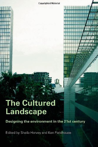 The Cultured Landscape Sheila Harvey