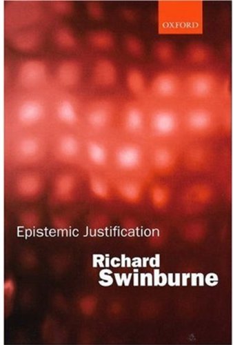 Epistemic Justification Richard Swinburne