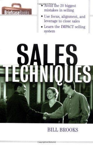 Sales Techniques 1st Edition William Brooks Bill Brooks