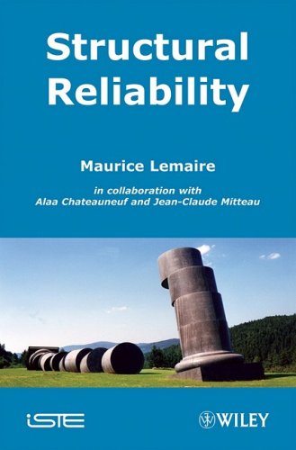Structural Reliability 1st Edition Maurice Lemaire
