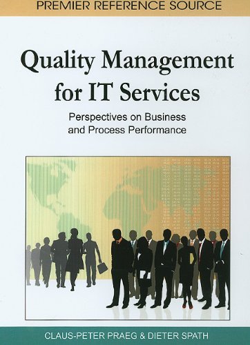 Quality Management For It Services Perspectives On Business And Process Performance 1st Edition Clauspeter Praeg