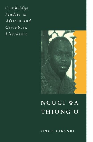 Ngugi Wa Thiongo 1st Edition Simon Gikandi