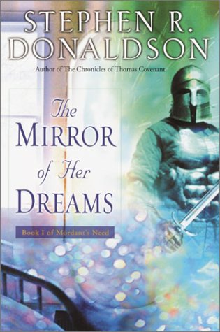 The Mirror Of Her Dreams Stephen R Donaldson