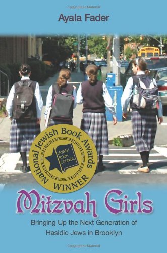 Mitzvah Girls Bringing Up The Next Generation Of Hasidic Jews In Brooklyn Ayala Fader