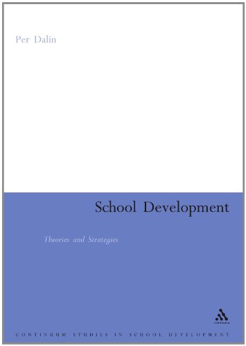 School Development Theories Strategies An International Handbook School Development Series Per Dalin
