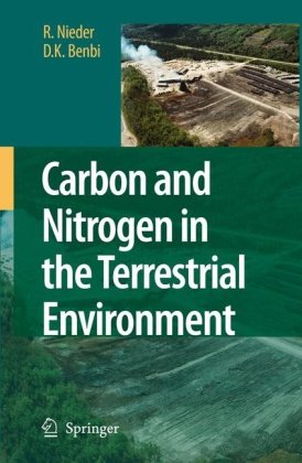 Carbon And Nitrogen In The Terrestrial Environment 1st Edition R Nieder