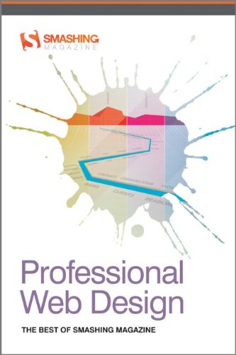 Professional Web Design The Best Of Smashing Magazine 1st Edition Smashing Magazine