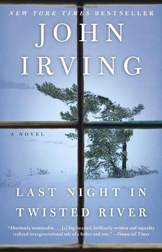 Last Night In Twisted River A Novel Reprint John Irving