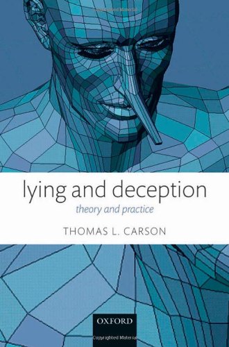 Lying And Deception Theory And Practice 1st Edition Thomas L Carson