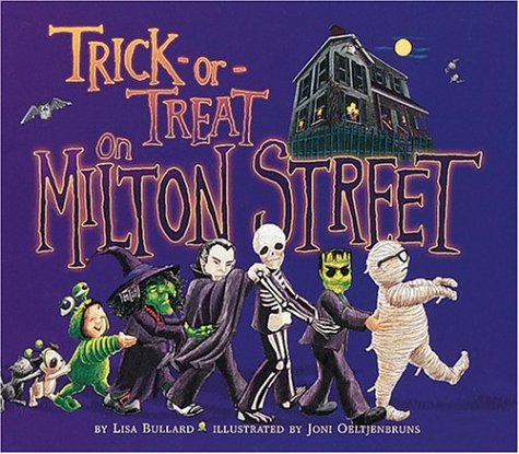 Trickortreat On Milton Street Picture Books Lisa Bullard