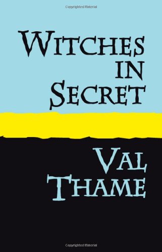 Witches In Secret Large Print Val Thame