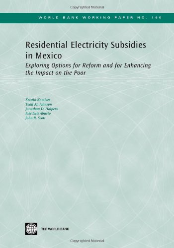 Residential Electricity Subsidies In Mexico World Bank Working Papers Kristin Komives