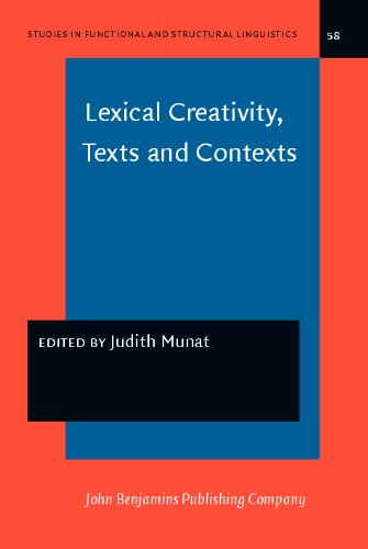 Lexical Creativity Texts And Contexts 1st Judith Munat Ed