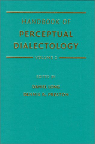 Handbook Of Perceptual Dialectology Volume 2 Daniel Long Dennis R Preston