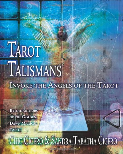 Tarot Talismans Invoke The Angels Of The Tarot First Edition Sandra Tabatha Cicero