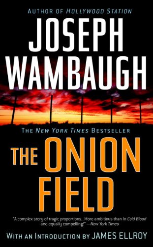 The Onion Field Joseph Wambaugh