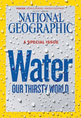 National Geographic April 2010 National Geographic Magazine