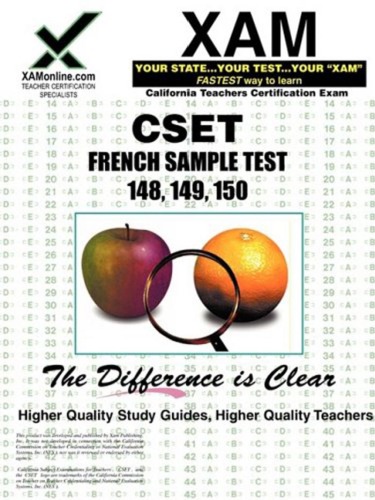 Cset French Sample Test 149 150 Teacher Certification 2nd Edition Xam Cset Sharon Wynne