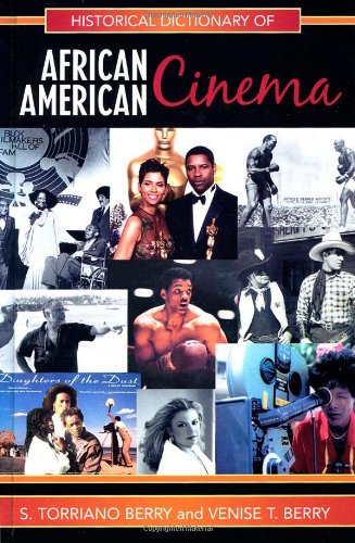 Historical Dictionary Of African American Cinema 1st Edition Torriano Berry