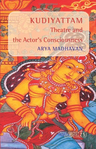 Kudiyattam Theatre And The Actors Consciousness Arya Madhavan