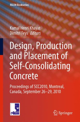Design Production And Placement Of Selfconsolidating Concrete Proceedings Of Scc2010 Montreal Canada September 2629 2010 1st Edition Andreas Huss