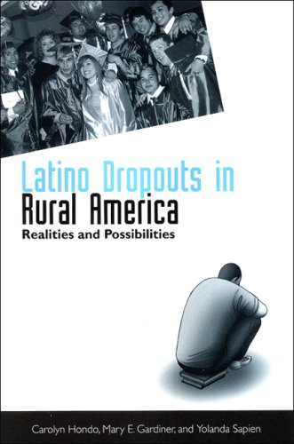 Latino Dropouts In Rural America Realities And Possibilities Caroline Hondo