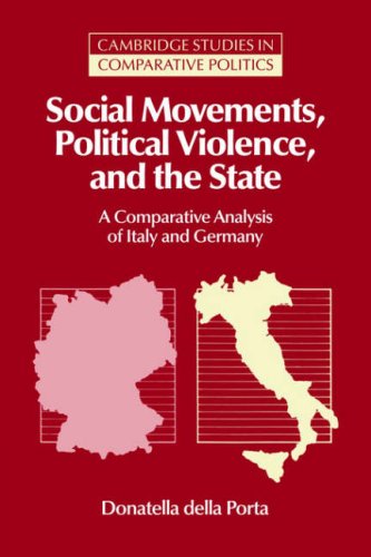 Social Movements Political Violence And The State A Comparative Analysis Of Italy And Germany 1st Edition Donatella Della Porta