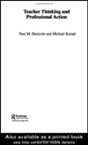 Teacher Thinking Professional Action 1st Edition Pam M Denicolo