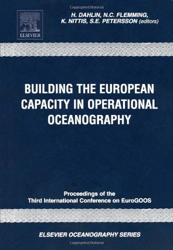 Building The European Capacity In Operational Oceanography Proceedings Of The Third International Conference On Euro Goos 1st Edition H Dahlin