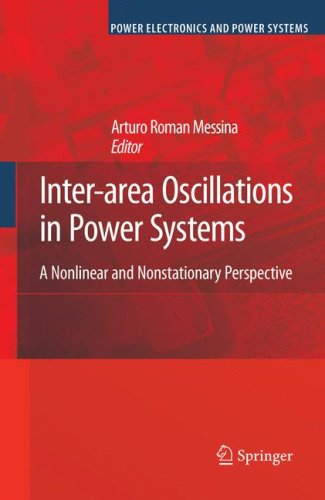 Interarea Oscillations In Power Systems A Nonlinear And Nonstationary Perspective 1st Edition Daniel Trudnowski