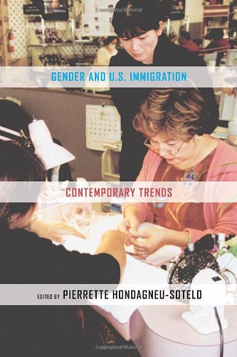 Gender And Us Immigration Contemporary Trends 1st Edition Pierrette Hondagneusotelo