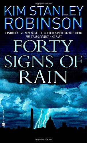 Forty Signs Of Rain Kim Stanley Robinson