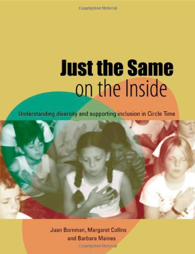 Just The Same On The Inside Understanding Diversity And Supporting Inclusion In Circle Time Lucky Duck Books Margaret Collins