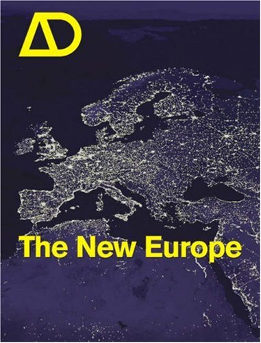 The New Europe Architectural Design 05062006 Vol 76 N 3 1st Edition Valentina Croci